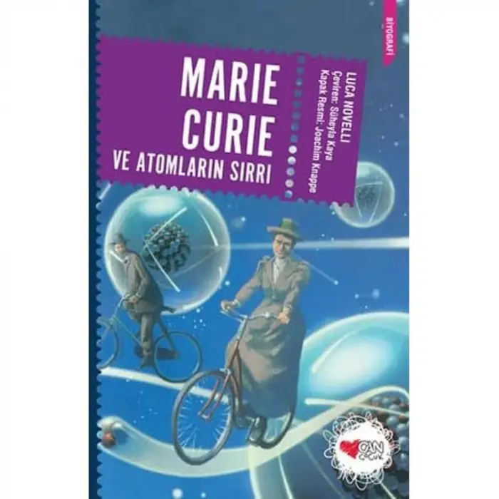 Marie Curie ve Atomların Sırrı