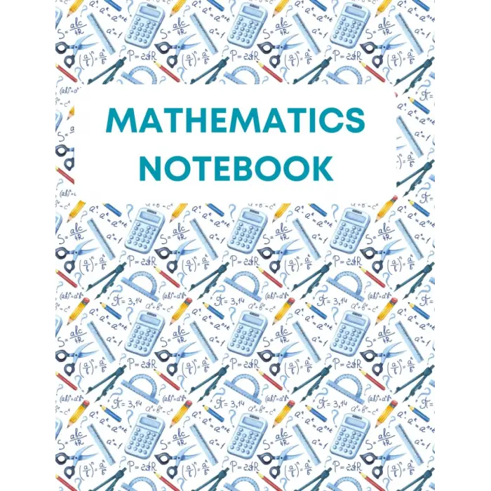 Mathematics Notebook - Colored: Unlock the Power of Numbers: Your Comprehensive Guide to Mathematical Mastery