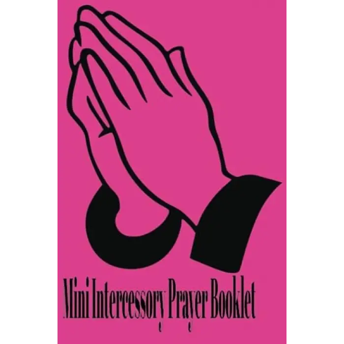 Mini Intercessory Prayer Booklet