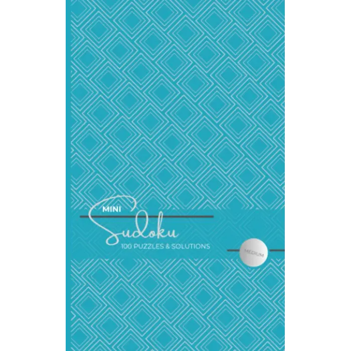 Mini Sudoku Puzzles: 100 Puzzles with Solutions Sudoku Medium Difficulty Beautiful Blue Geometric Cover Small Travel Size
