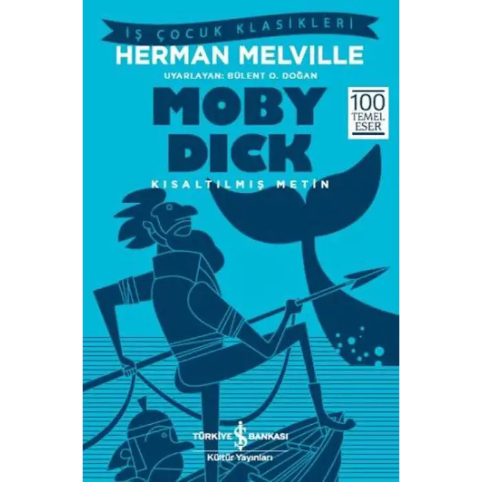 Moby Dickin Kısaltılmış Anlatımı