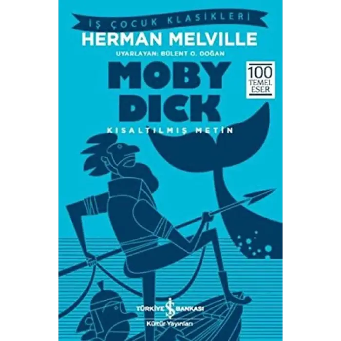 Moby Dickin Kısaltılmış Anlatımı