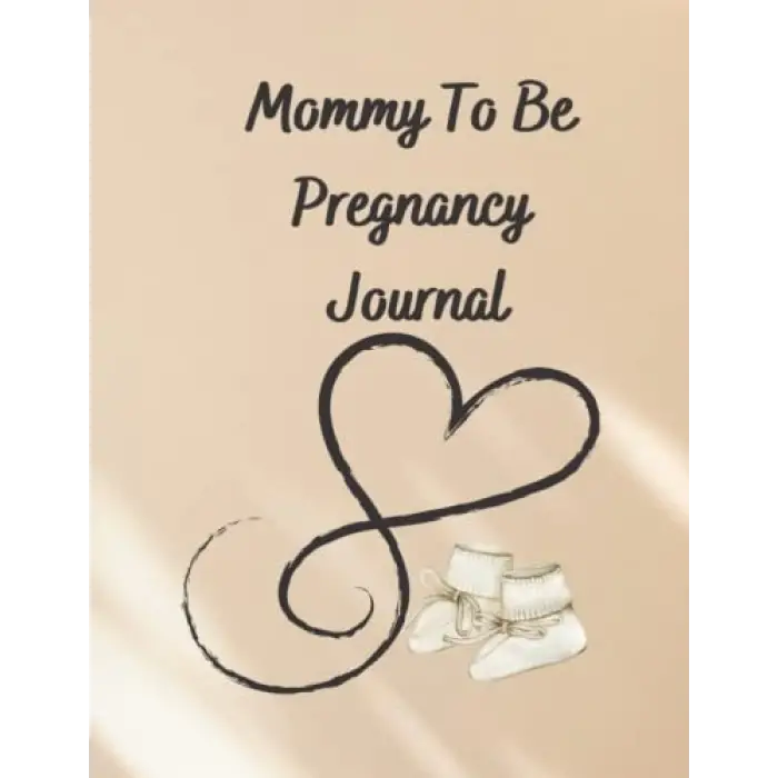 Mommy To Be Pregnancy Journal: Colorful Memory Keepsake Journal With Checklists, Guided Prompts & Diary Pages - Gender Neutral Cover & Interior