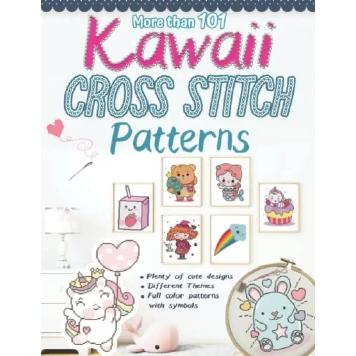More than 101 Kawaii Cross Stitch Patterns: Modern Counted Cross Stitch Patterns, Easy Cute Designs for Beginners, Themes (Animals, Creatures (Real ... Valentine, Halloween, Drinks and Food…)
