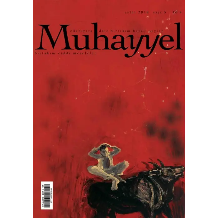 Muhayyel Edebiyat Dergisi Sayı: 5 Eylül 2018