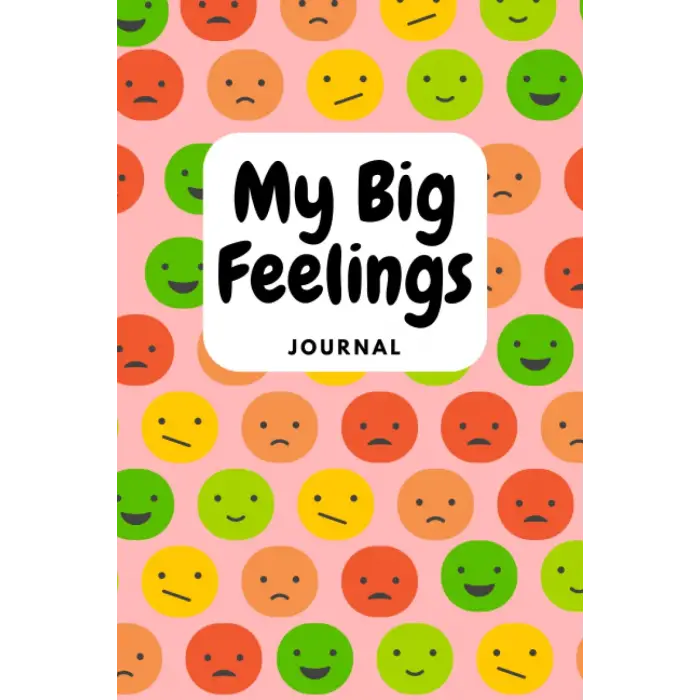 My Big Feelings Journal for Kids Ages 4-8