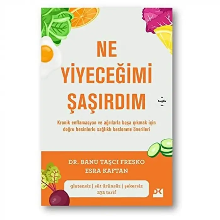 Ne Yiyeceğimi Şaşırdım