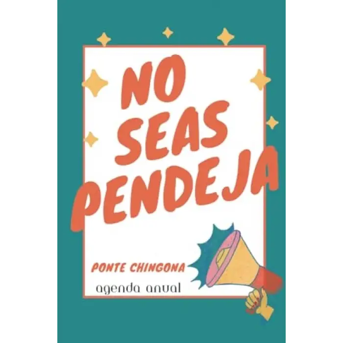 No Seas Pendeja: İspanyolca Haftalık Günlük