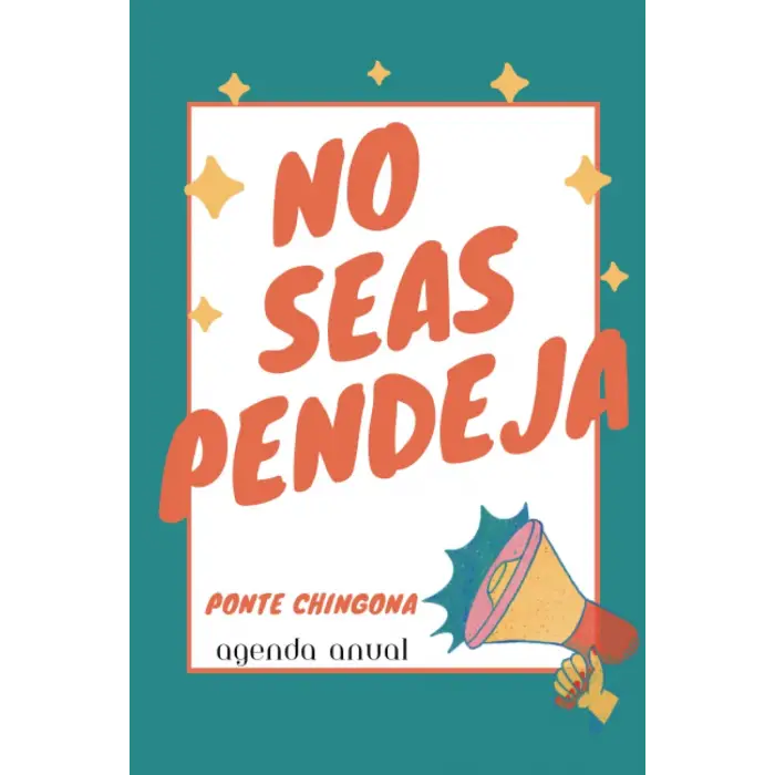 No Seas Pendeja: İspanyolca Haftalık Günlük