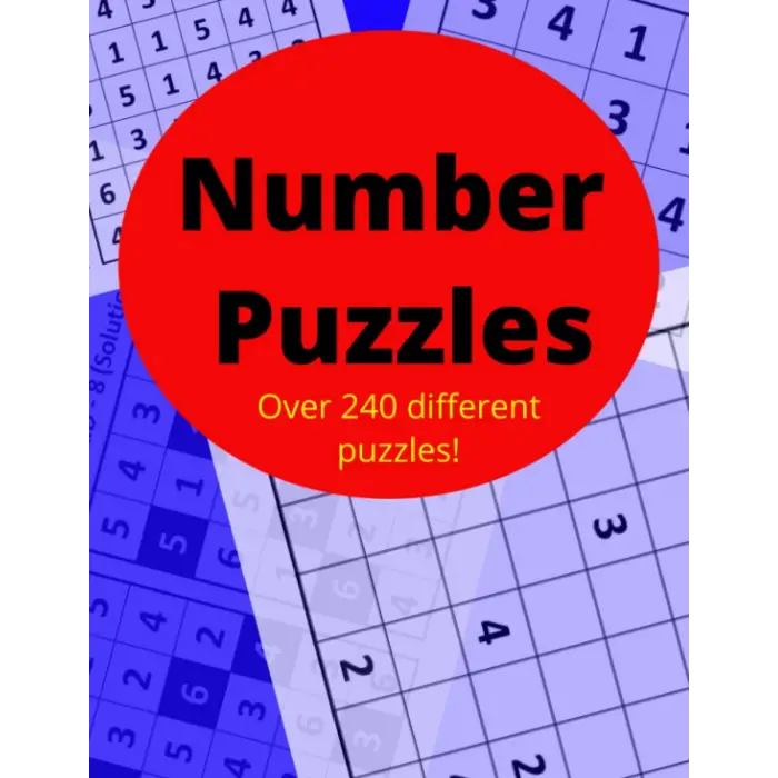 Number Puzzle, Sudoku, Skyscraper, 100 Square, over 240 puzzles with solutions