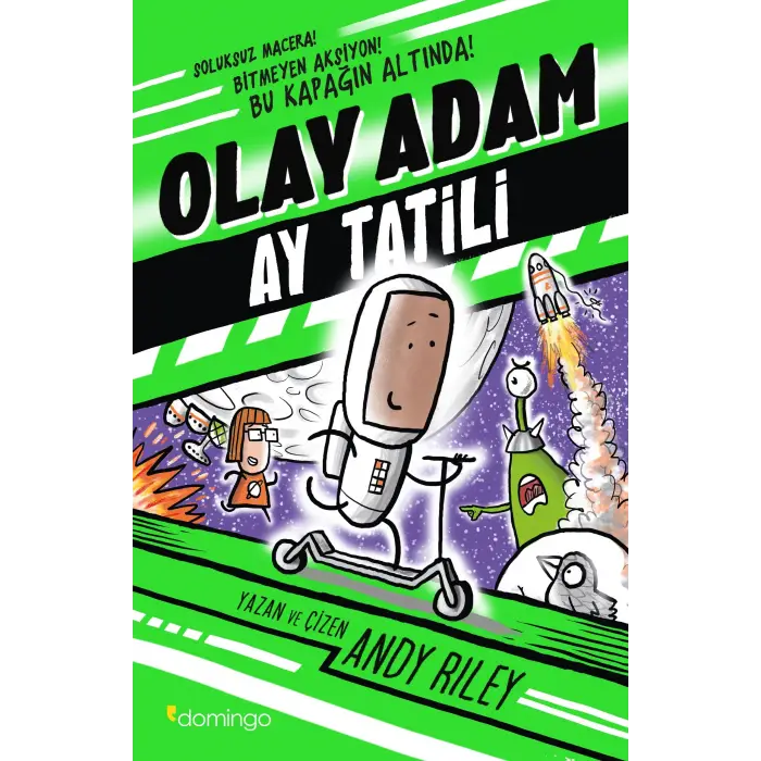 Olay Adam, Ay Tatili