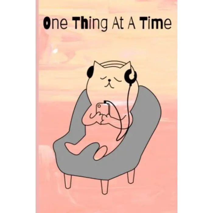 One Thing At A Time: Productivity Journal