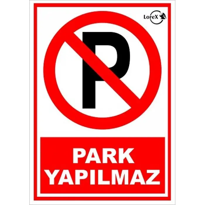 Park Yapılmaz PVC Uyarı Levhası