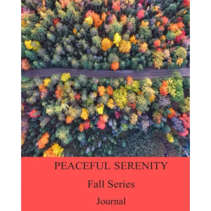 Peaceful Serenity Fall Series - Journal 1