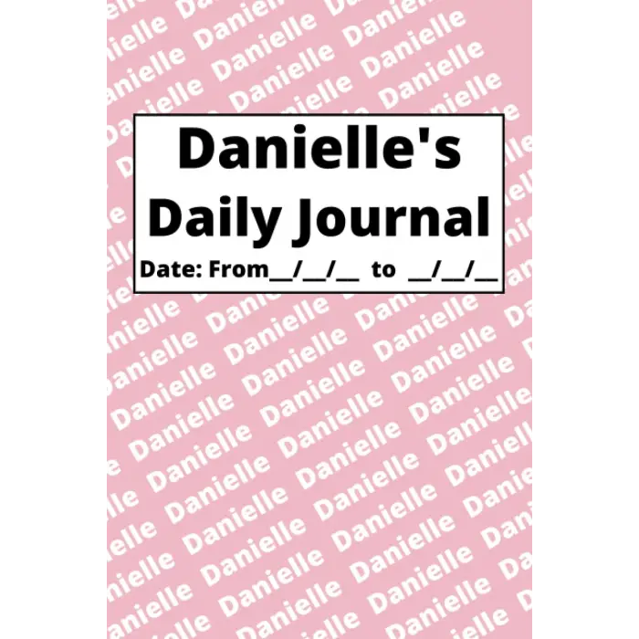 Personalized Daily Journal - Danielle: Pink cover
