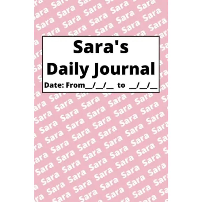 Personalized Daily Journal - Sara: Pink cover