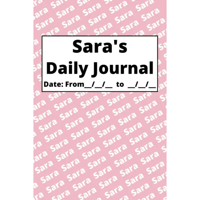 Personalized Daily Journal - Sara: Pink cover