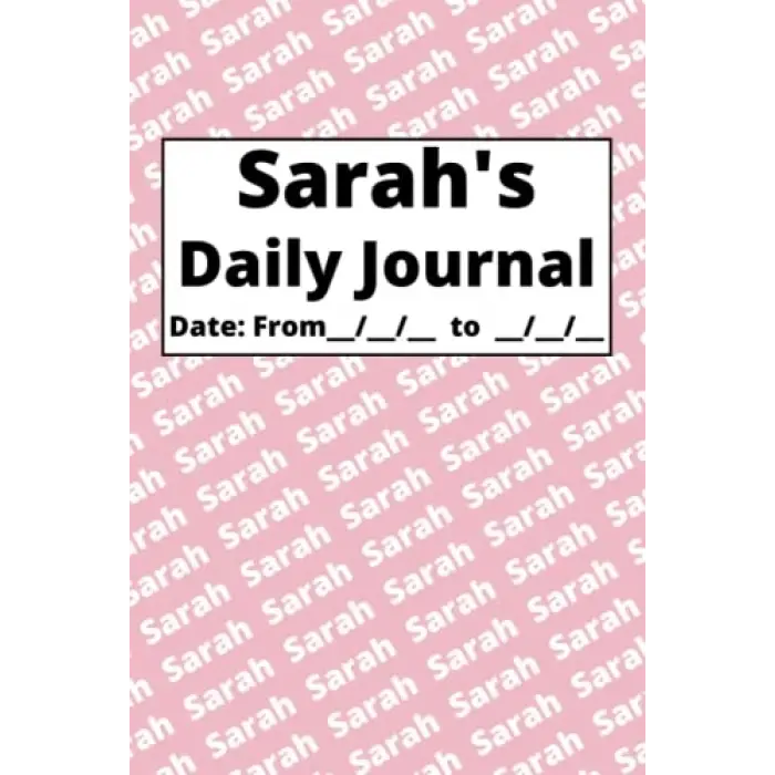 Personalized Daily Journal - Sarah: Pink cover