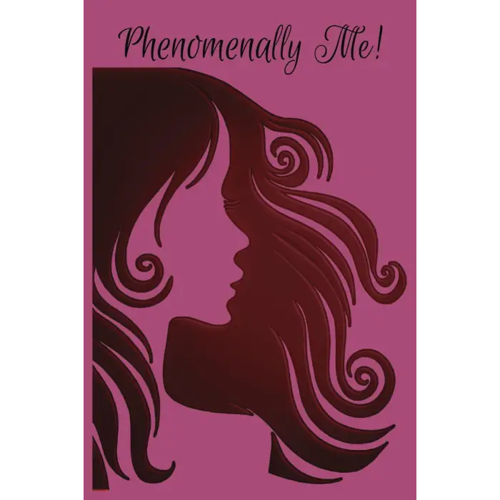 Phenomenally Me!: Kadınlar için Günlük