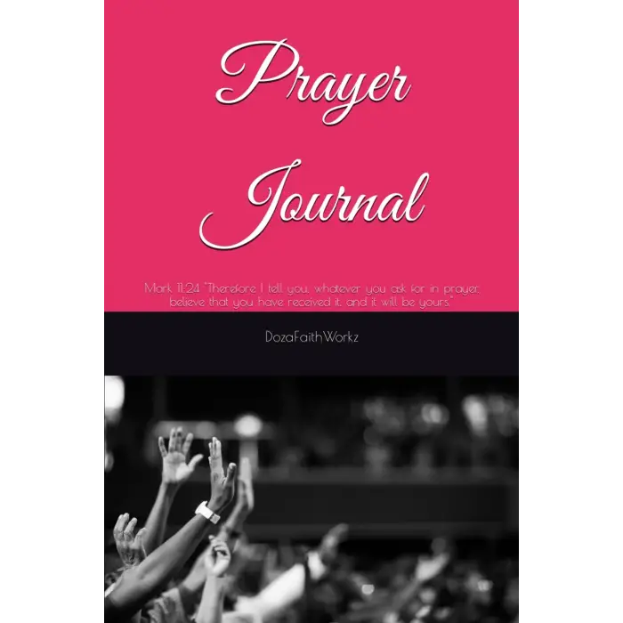 Prayer Journal, Mark 11:24 Dua Günlüğü