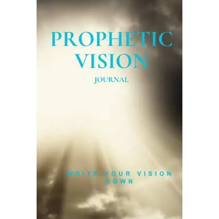 Prophetic Vision Journal