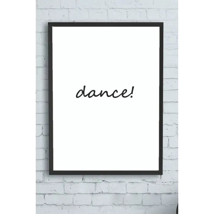 (pster12483) Dance Motivasyon Çerçeveli Tablo (40x50 cm)