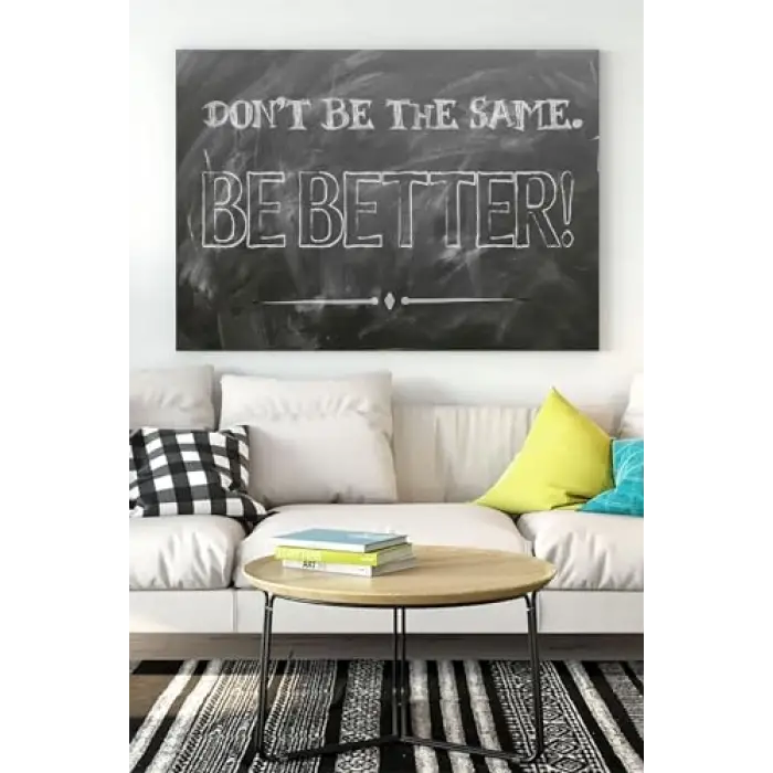 (pster17315) Dont Be The Same Girişimcilik Kanvas Tablo 50 x 70