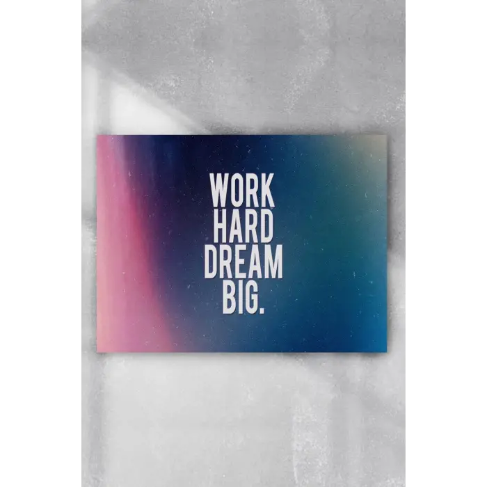 (pster6802) Work Hard Dream Big Grişimcilik Poster (60x90cm)