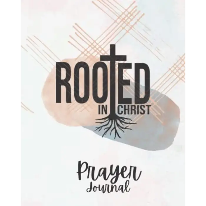 Rooted - Prayer Journal