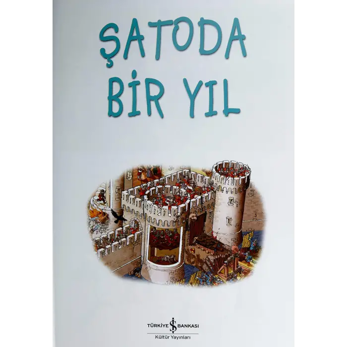 Şatoda Bir Yıl: Bul, eğlen, öğren!