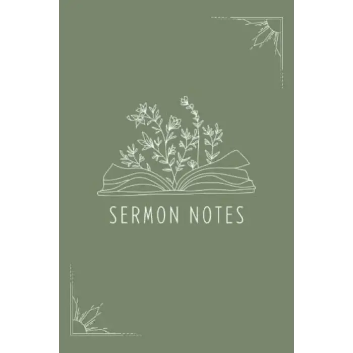 Sermon Notes Journal: A Journal to Reflect, Record and Remember 60 Sermon Messages