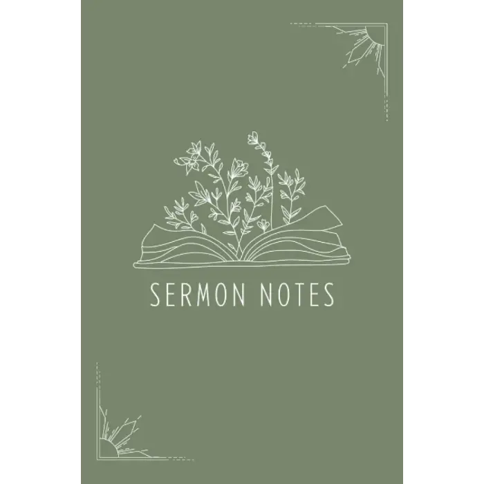 Sermon Notes Journal: A Journal to Reflect, Record and Remember 60 Sermon Messages