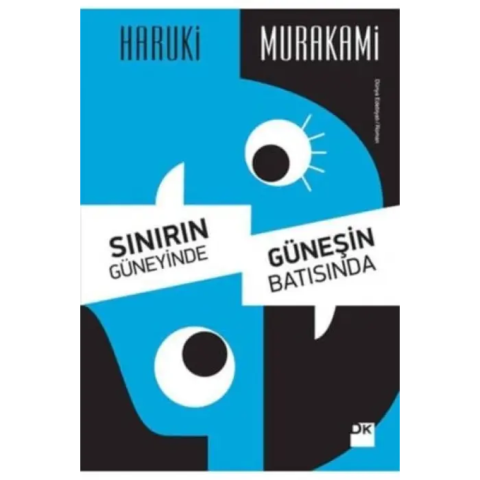 Sınırın Güneyinde, Güneşin Batısında