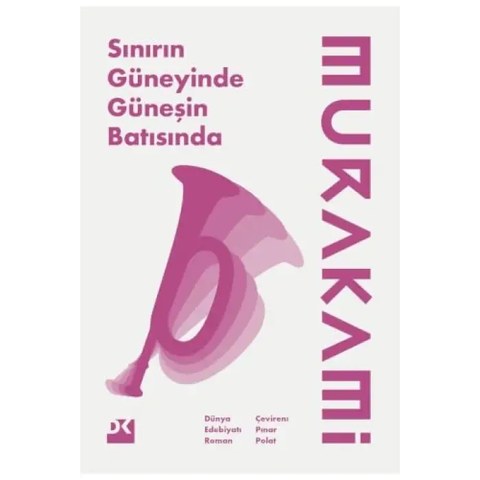 Sınırın Güneyinde, Güneşin Batısında
