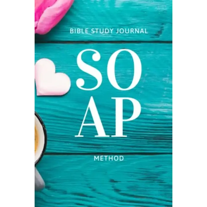S.O.A.P Method Bible Study Journal