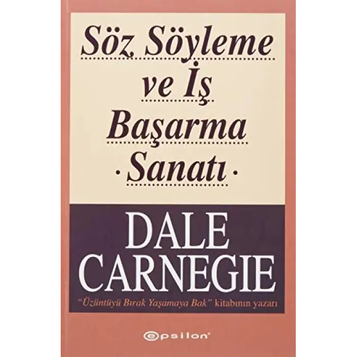 Söz Söyleme ve İş Başarma Sanatı