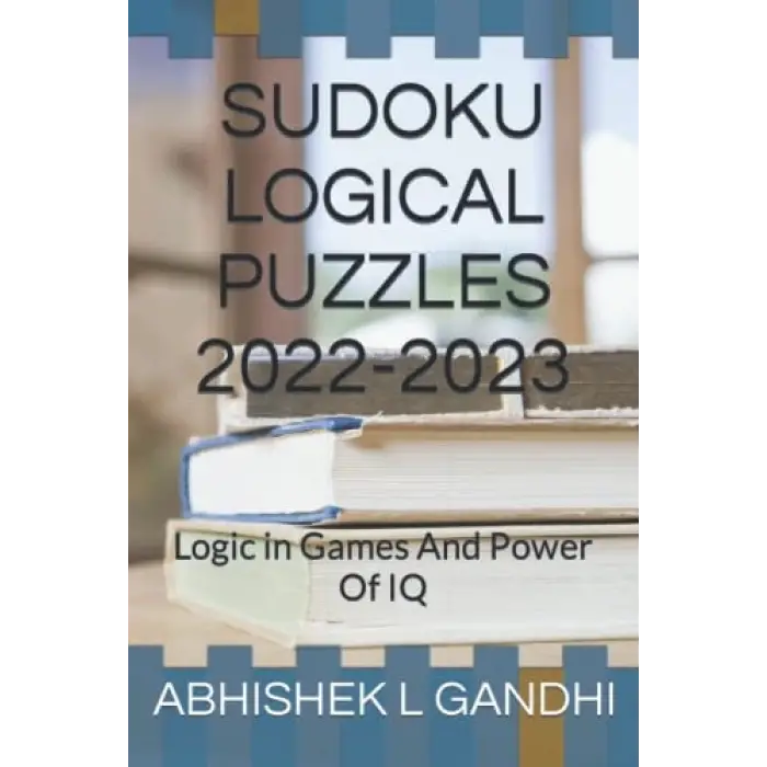 Sudoku Logıcal Puzzles 2022-2023