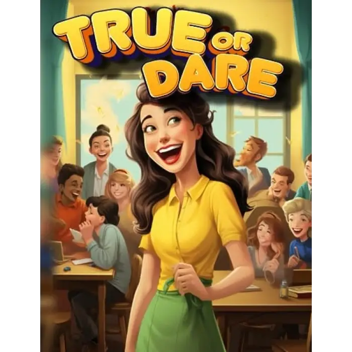Truth or Dare - Teachers Appreciation Game: Memorable Questions and Challenges for a Hilarious Educators Gathering, Perfect for Teacher ... Fun Night Out, Grateful Educators Games