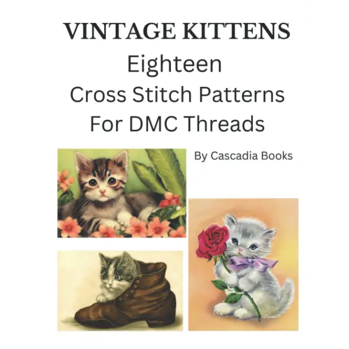 Vintage Kittens Eighteen Cross Stitch Patterns for Dmc Threads