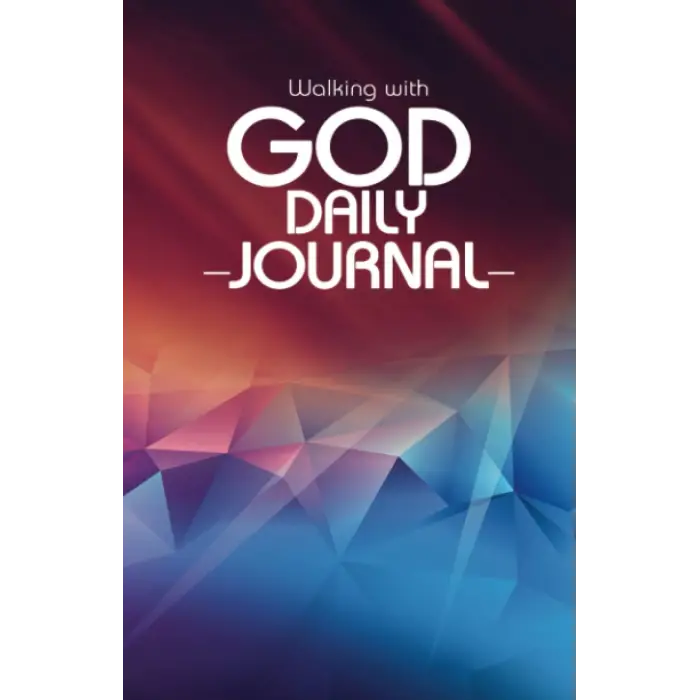 Walking With God Daily Journal
