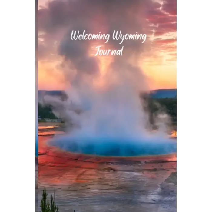 Welcoming Wyoming Journal