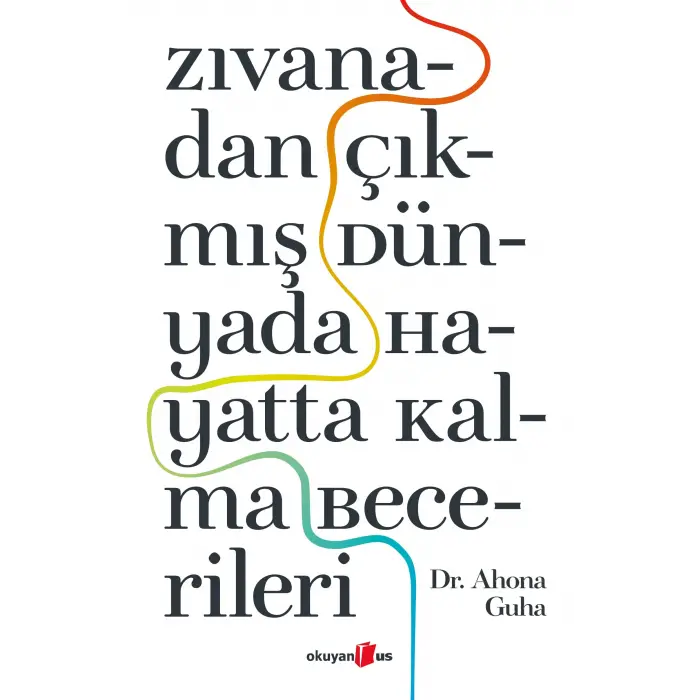 Zıvanadan Çıkmış Dünyada Hayatta Kalma Becerileri