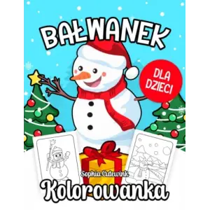 Bałwanek Kolorowanka Dla Dzieci (Polish Edition)