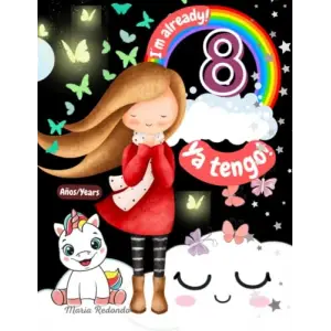 ¡Ya tengo 8 años! I´m already 8 years! Libro Diario Colorear y Escribir. Para niñas de 8 años, 8 years old. Coloring Book Diary. Niñas Colorear, ... de regalo de Cumpleaños (Spanish Edition)