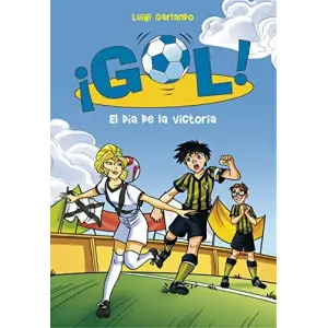 ¡Gol! 40. El día de la victoria (Jóvenes lectores, Band 40)