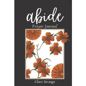 Abide Prayer Journal