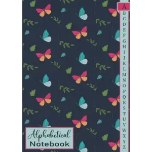 Alphabetical Notebook: 4 pages per letter; A4 Size; 105 pages. Large Lined-Journal Organizer with A-Z Tabs Printed, Alphabetic Notebook. a4 notebook ... Writing Note Taking Diary and Planner