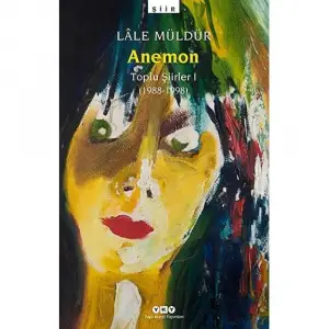 Anemon/Toplu Şiirler (1988-1998)