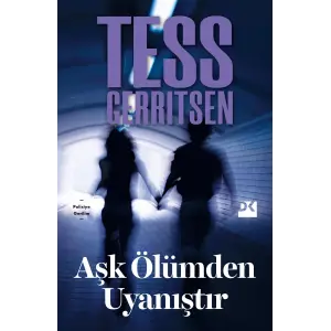 Aşk Ölümden Uyanıştır