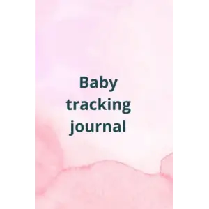 Baby Tracker Günlük: Daily tracker for baby´s first year